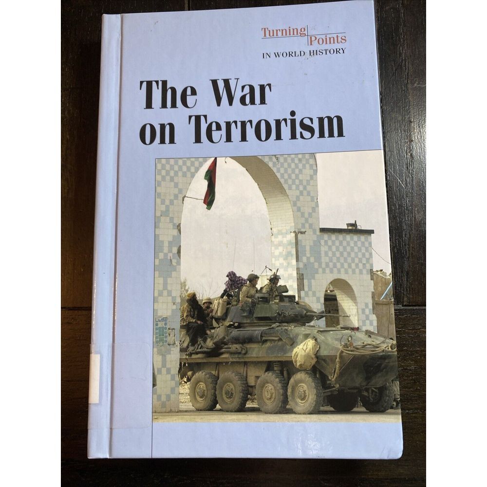 The War On Terror Turning Points In World‎ History Hardcover